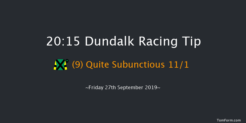 Dundalk 20:15 Handicap 12f Fri 20th Sep 2019