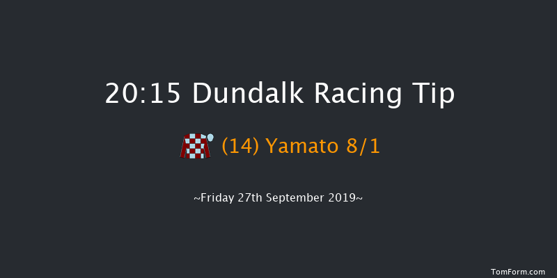 Dundalk 20:15 Handicap 12f Fri 20th Sep 2019