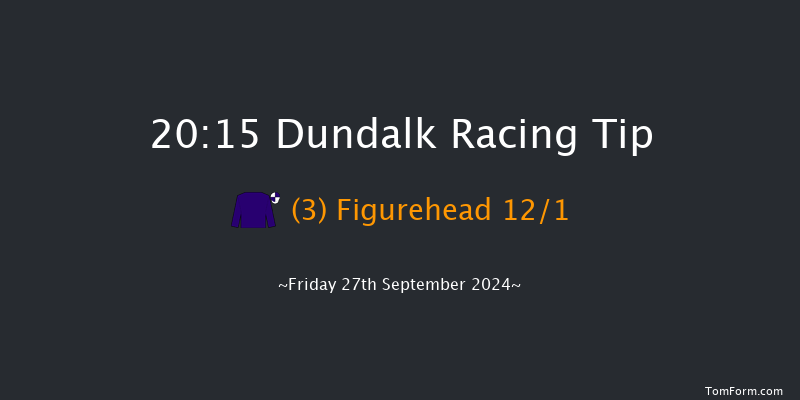 Dundalk  20:15 Handicap 12f  Fri 20th Sep 2024