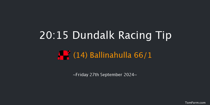 Dundalk  20:15 Handicap 12f  Fri 20th Sep 2024