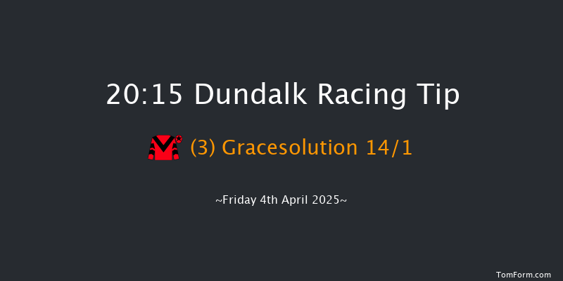 Dundalk 20-15 12f Fri 28th Mar 2025