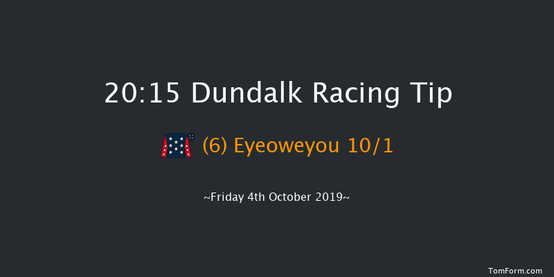 Dundalk 20:15 Handicap 8f Fri 27th Sep 2019