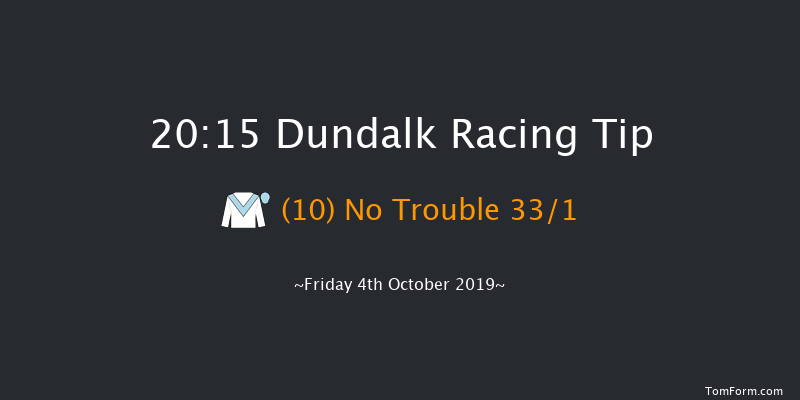 Dundalk 20:15 Handicap 8f Fri 27th Sep 2019
