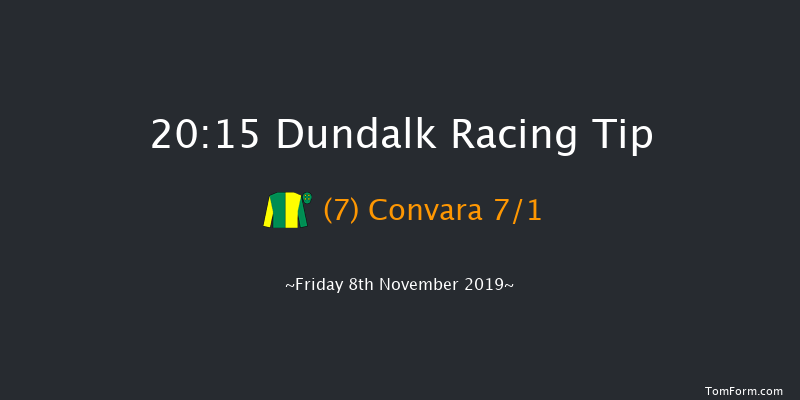 Dundalk 20:15 Handicap 12f Wed 6th Nov 2019