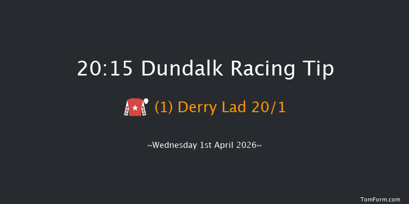 Dundalk 20-15 12f Fri 27th Mar 2026