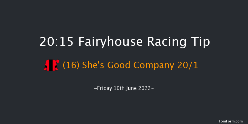 Fairyhouse 20:15 Handicap 12f Fri 27th May 2022