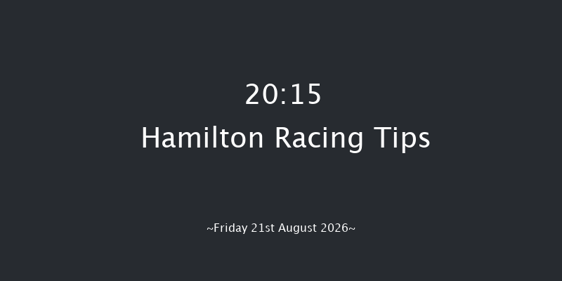 Hamilton 20-15 (Class 6) 5f Tue 11th Aug 2026
