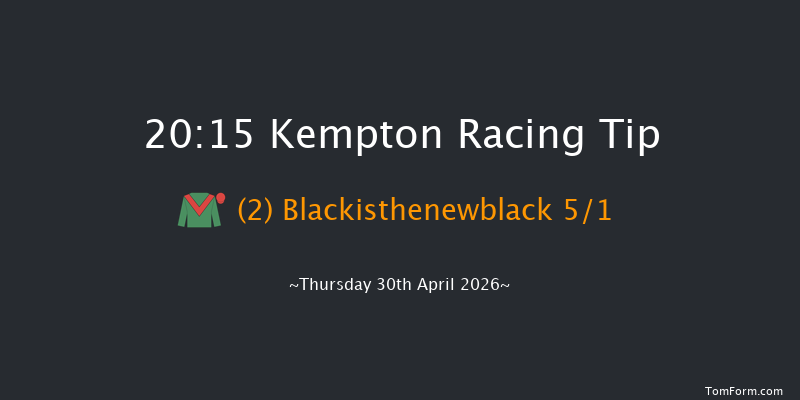 Kempton 20-15 (Class 6) 11f Wed 8th Apr 2026