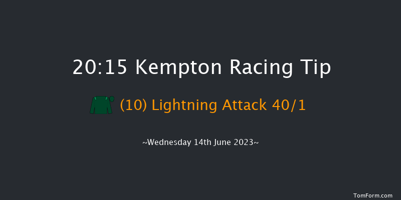 Kempton 20:15 Handicap (Class 6) 11f Wed 7th Jun 2023