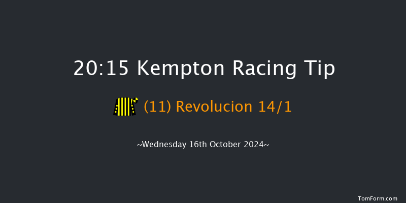 Kempton  20:15 Handicap (Class 6) 6f Mon 14th Oct 2024