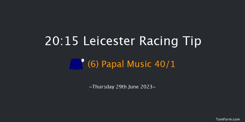 Leicester 20:15 Handicap (Class 6) 10f Sat 17th Jun 2023