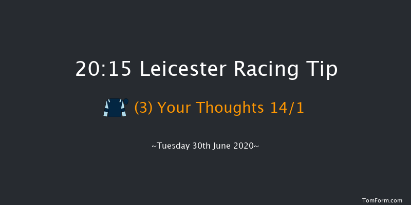 Every Race Live On RacingTV Handicap Leicester 20:15 Handicap (Class 6) 12f Thu 25th Jun 2020