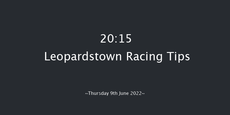 Leopardstown 20:15 Handicap 15f Thu 2nd Jun 2022