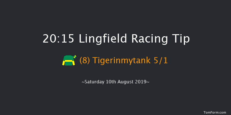 Lingfield 20:15 Maiden (Class 5) 5f Sat 3rd Aug 2019