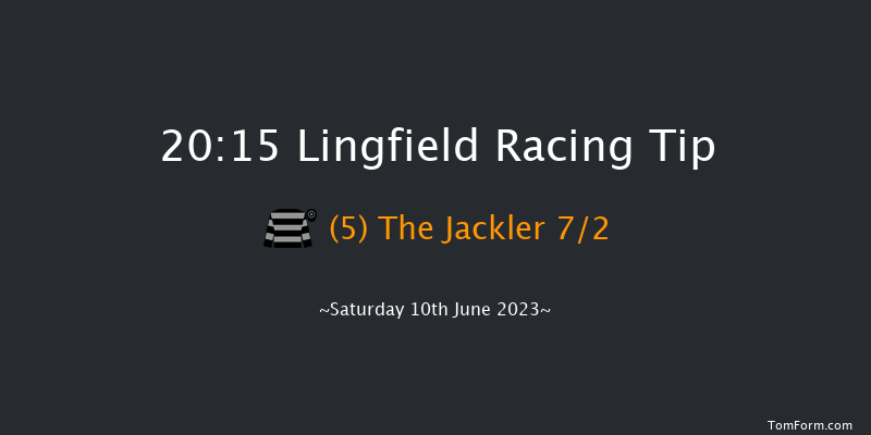 Lingfield 20:15 Stakes (Class 5) 10f Tue 6th Jun 2023