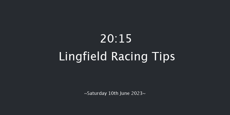 Lingfield 20:15 Stakes (Class 5) 10f Tue 6th Jun 2023