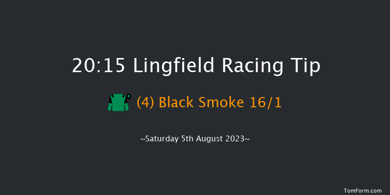 Lingfield 20:15 Handicap (Class 6) 10f Mon 31st Jul 2023
