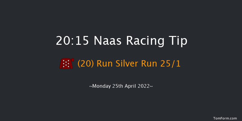 Naas 20:15 Handicap 8f Thu 31st Mar 2022