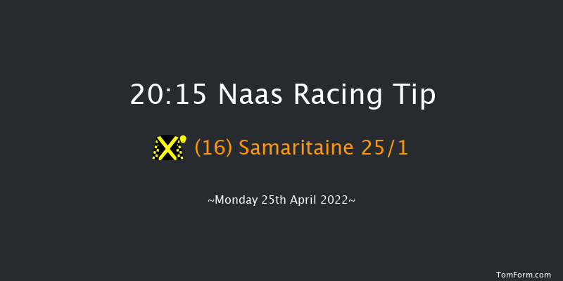 Naas 20:15 Handicap 8f Thu 31st Mar 2022