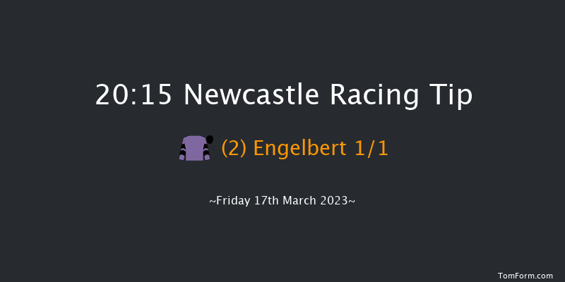 Newcastle 20:15 Handicap (Class 5) 7f Wed 15th Mar 2023