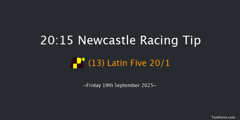 Newcastle 20-15 (Class 6) 5f Thu 11th Sep 2025