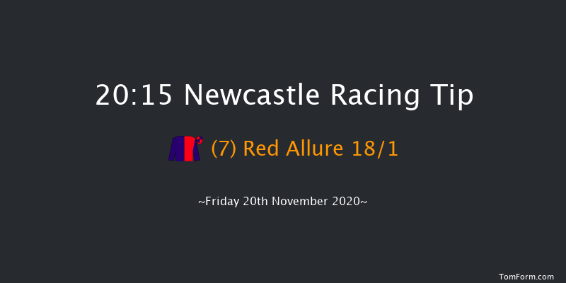 Betway Supporting Safer Gambling Week Handicap Newcastle 20:15 Handicap (Class 6) 5f Thu 19th Nov 2020
