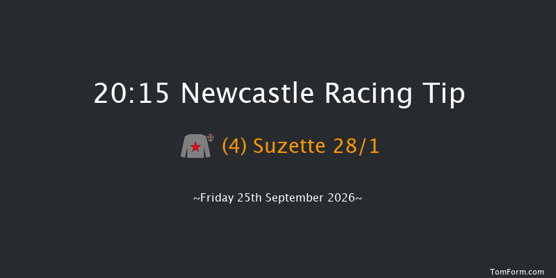 Newcastle 20-15 (Class 6) 6f Sat 19th Sep 2026