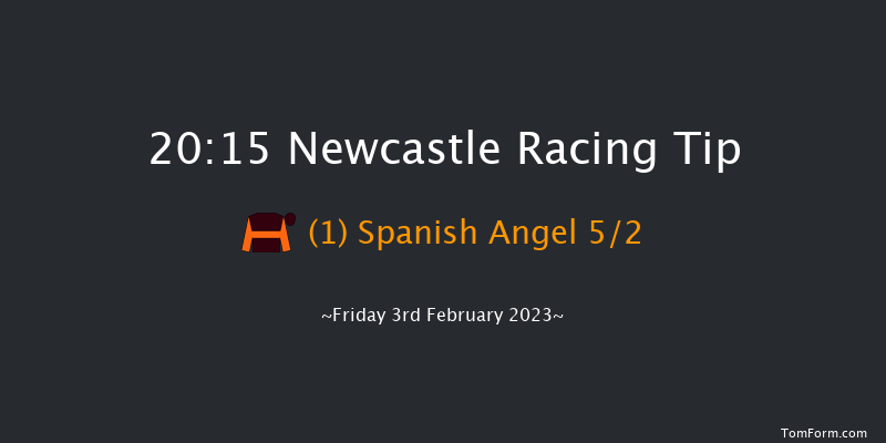 Newcastle 20:15 Handicap (Class 6) 5f Tue 31st Jan 2023