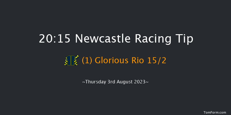 Newcastle 20:15 Handicap (Class 6) 6f Sat 29th Jul 2023