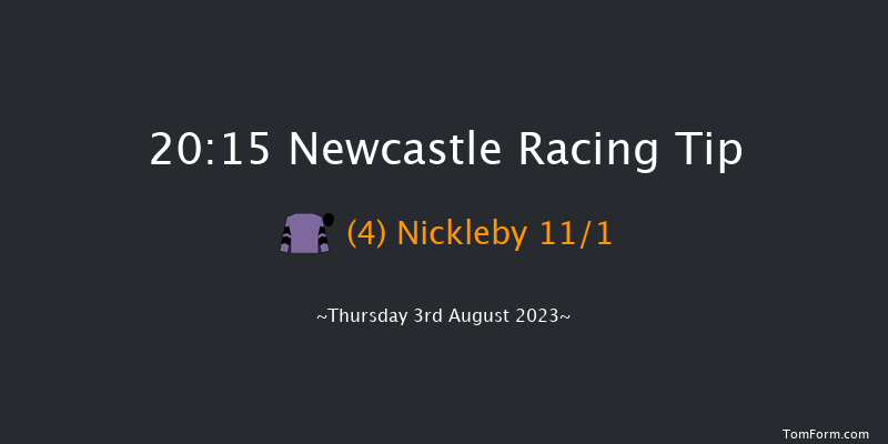 Newcastle 20:15 Handicap (Class 6) 6f Sat 29th Jul 2023