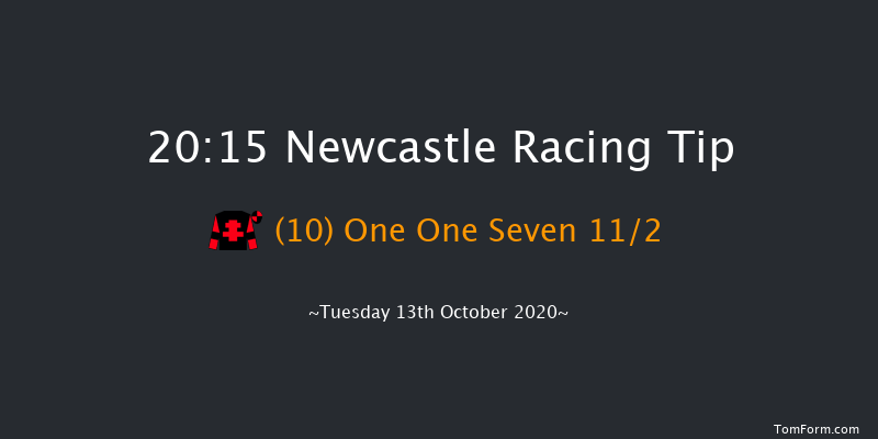 attheraces.com Apprentice Handicap Newcastle 20:15 Handicap (Class 6) 6f Wed 7th Oct 2020
