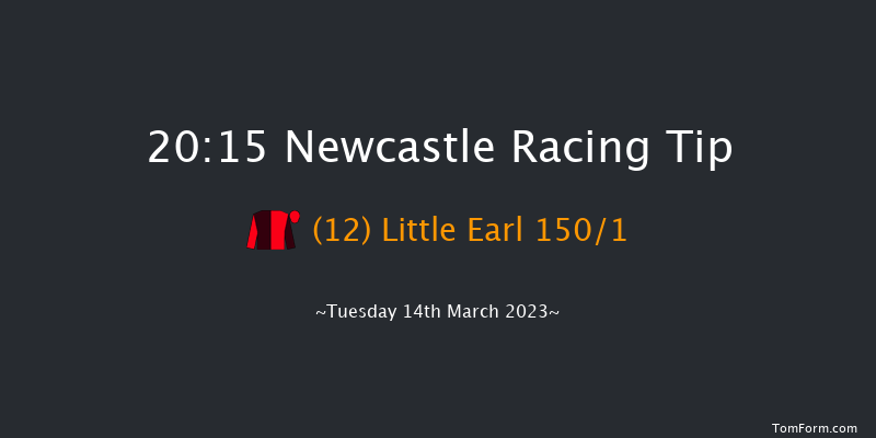 Newcastle 20:15 Handicap (Class 4) 6f Thu 9th Mar 2023