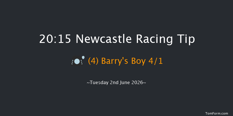 Newcastle 20-15 (Class 5) 8f Tue 19th May 2026