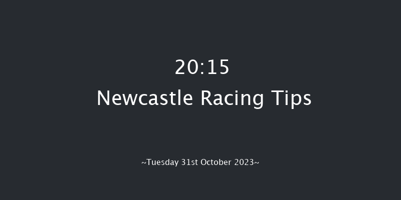 Newcastle 20:15 Handicap (Class 6) 6f Mon 30th Oct 2023