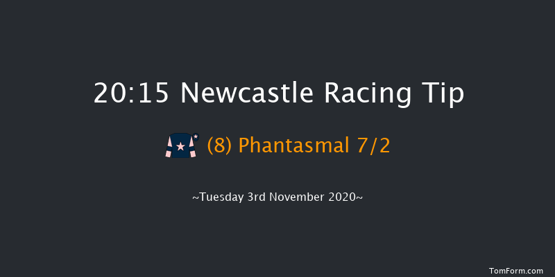 Heed Your Hunch At Betway Handicap Newcastle 20:15 Handicap (Class 6) 6f Fri 30th Oct 2020
