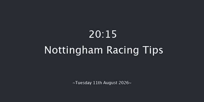 Nottingham 20-15 (Class 5) 6f Mon 3rd Aug 2026