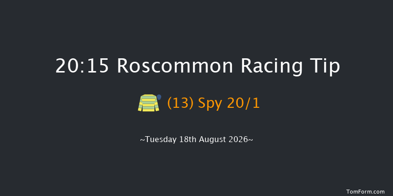Roscommon 20-15 12f Wed 5th Aug 2026