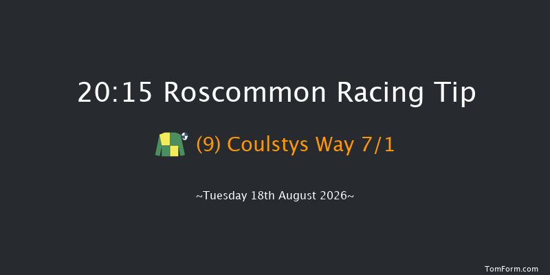Roscommon 20-15 12f Wed 5th Aug 2026