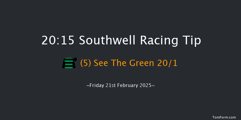 Southwell  20:15 Handicap (Class 5) 12f Mon 17th Feb 2025