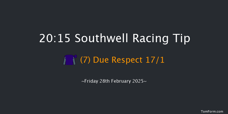 Southwell  20:15 Handicap (Class 6) 6f Sat 22nd Feb 2025