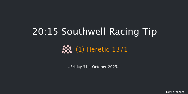 Southwell 20-15 (Class 6) 8f Thu 30th Oct 2025