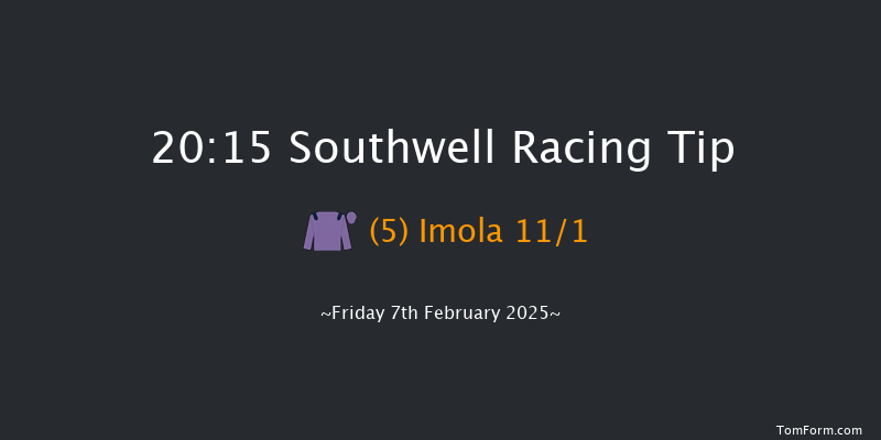 Southwell  20:15 Handicap (Class 6) 8f Thu 6th Feb 2025