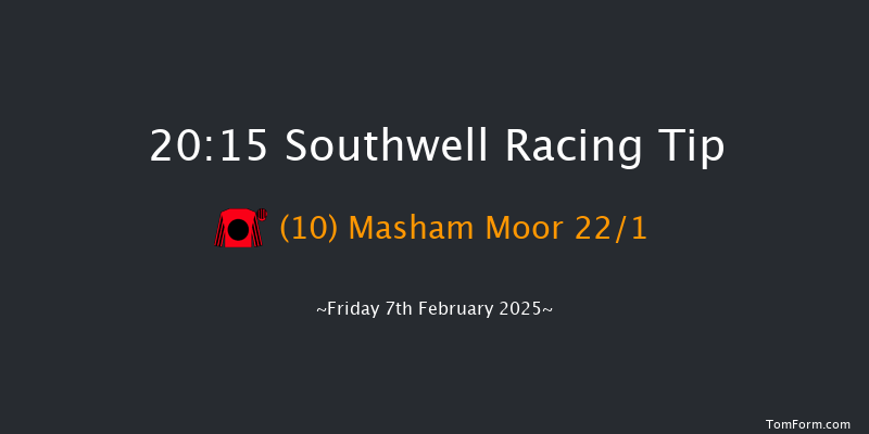 Southwell  20:15 Handicap (Class 6) 8f Thu 6th Feb 2025