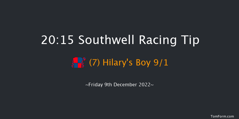 Southwell 20:15 Handicap (Class 6) 7f Tue 6th Dec 2022