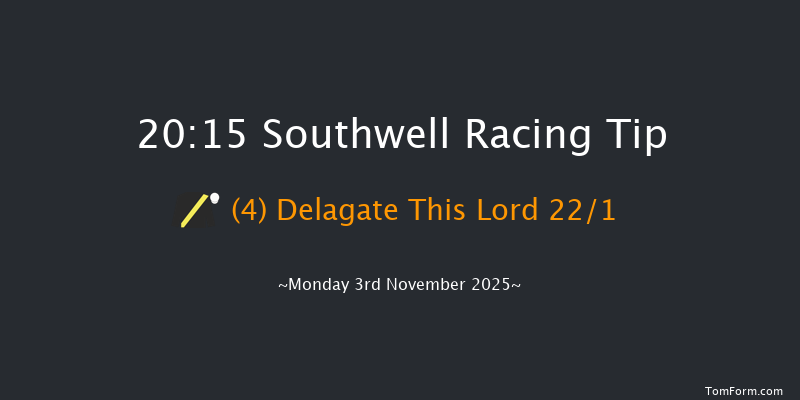 Southwell 20-15 (Class 6) 6f Fri 31st Oct 2025
