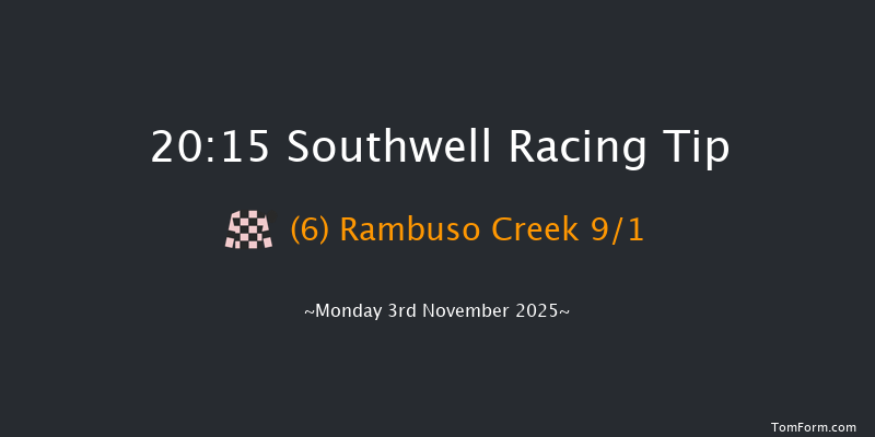 Southwell 20-15 (Class 6) 6f Fri 31st Oct 2025