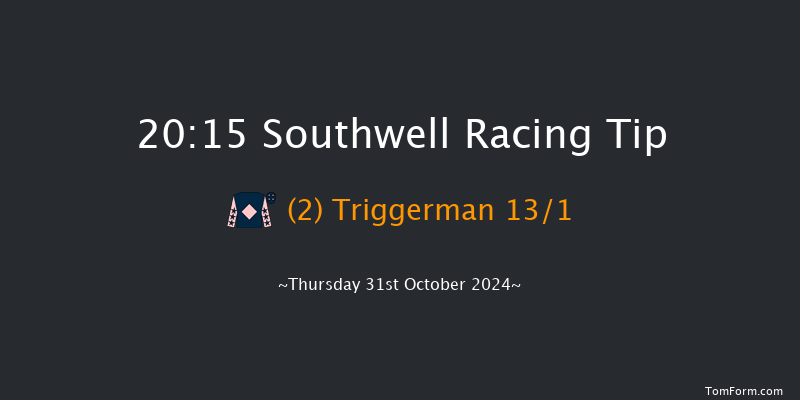 Southwell  20:15 Handicap (Class 5) 8f Mon 28th Oct 2024