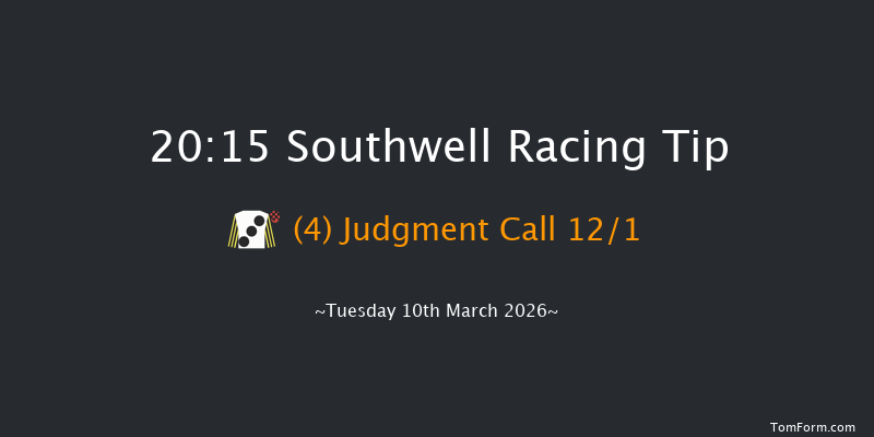 Southwell 20-15 (Class 5) 6f Wed 4th Mar 2026