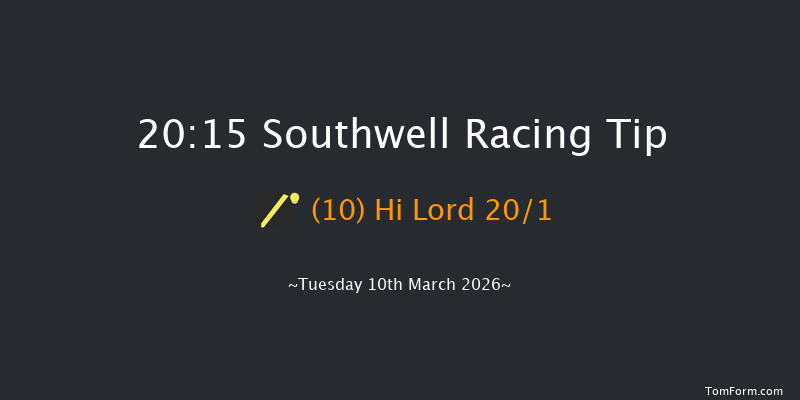 Southwell 20-15 (Class 5) 6f Wed 4th Mar 2026
