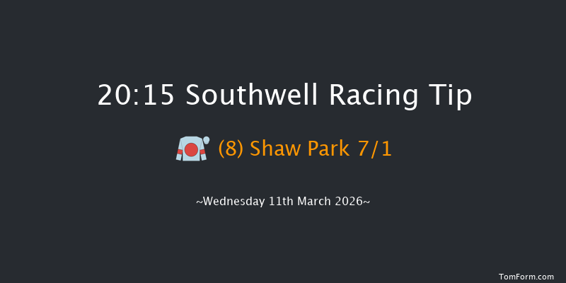 Southwell 20-15 (Class 5) 7f Tue 10th Mar 2026